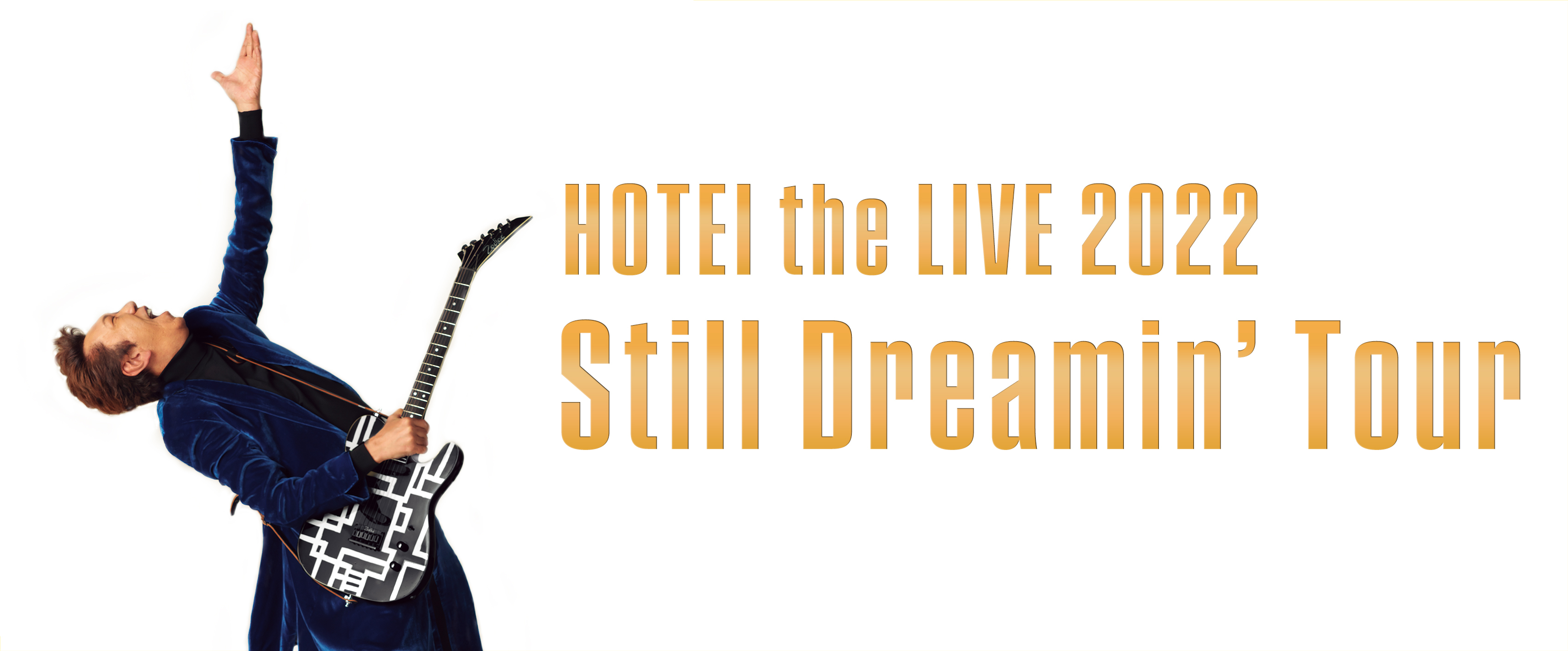 HOTEI the LIVE 2022 “Still Dreamin' Tour”」beat crazy会員限定 